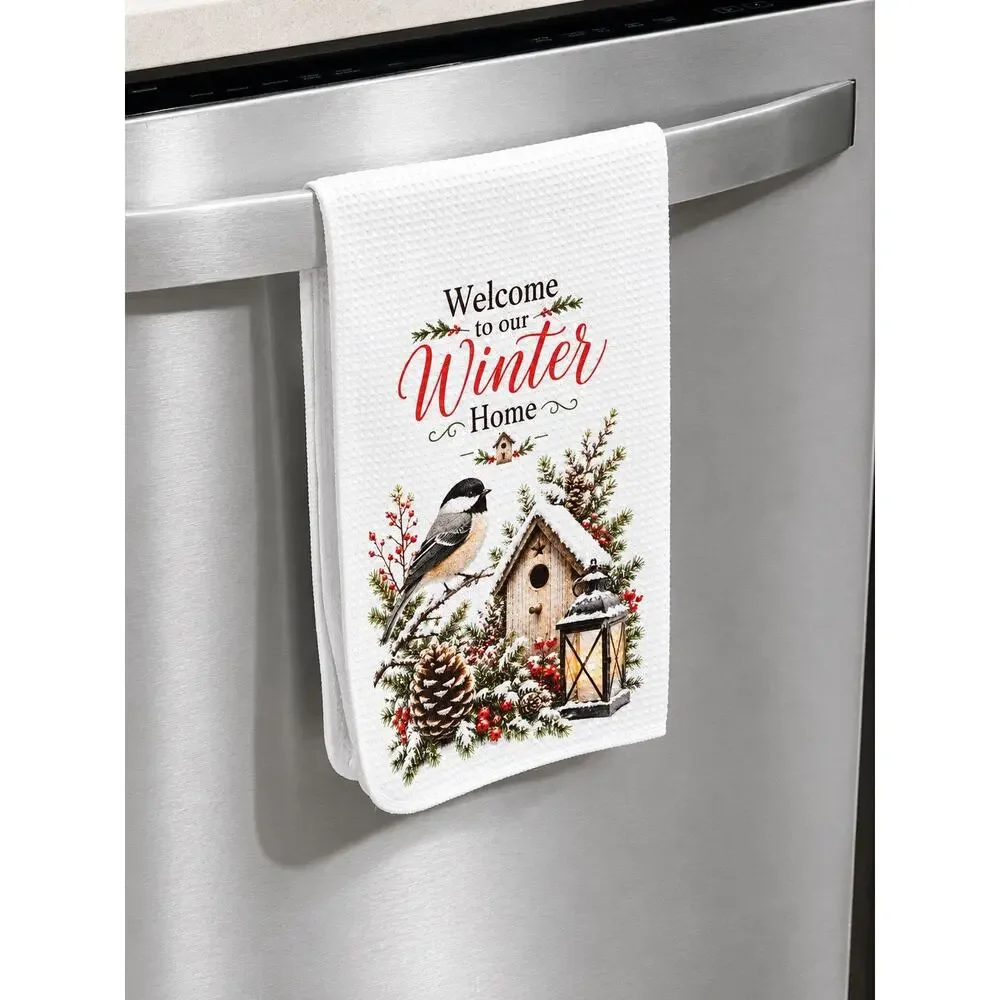 Welcome to Our Winter Home Chickadee Kitchen Towel Rustic Farmhouse Decor